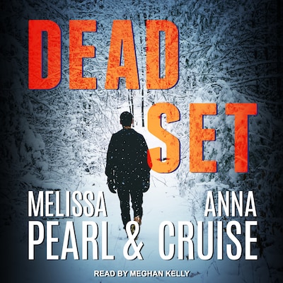 Dead Set – omslag til lydbogen af Melissa Pearl, Anna Cruise