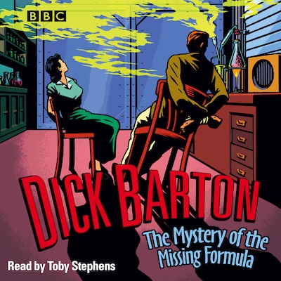 Dick Barton The Mystery Of The Missing Formula – omslag til lydbogen af Edward J. Mason