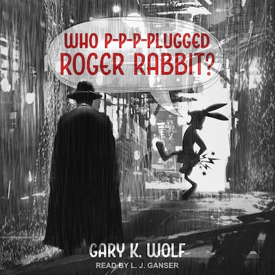 Who P-p-p-plugged Roger Rabbit – omslag til lydbogen af Gary K. Wolf