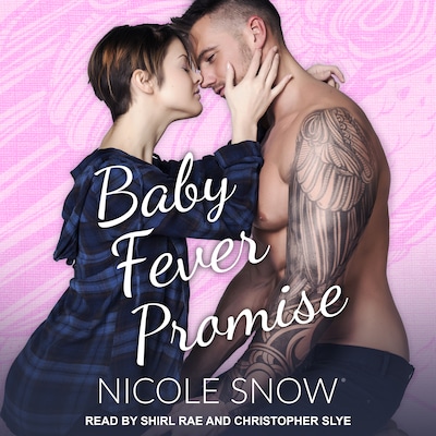 Baby Fever Promise – omslag til lydbogen af Nicole Snow
