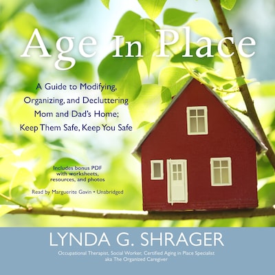 Age in Place – omslag til lydbogen af Lynda G. Shrager