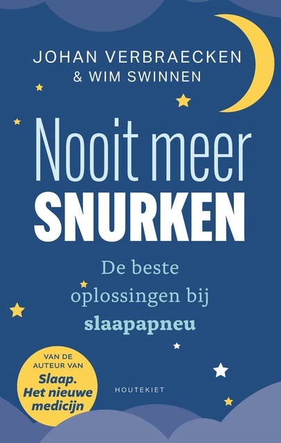 Nooit meer snurken: De beste oplossingen bij slaapapneu – omslag van het luisterboek van Johan Verbraecken,Wim Swinnen