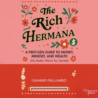 The Rich Hermana – omslag til lydbogen af Ixamar Palumbo