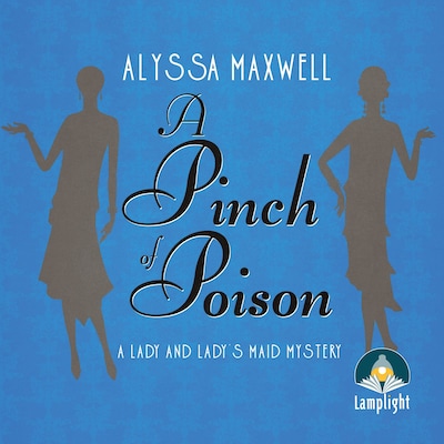 A Pinch of Poison – omslag til lydbogen af Alyssa Maxwell