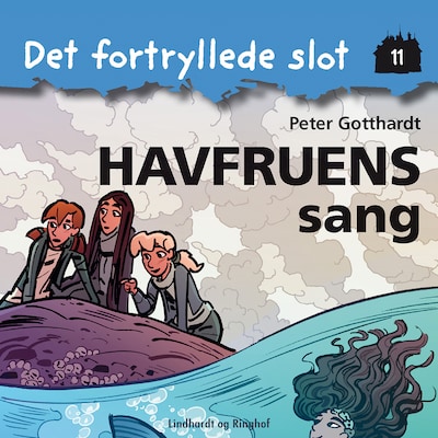Det fortryllede slot 11: Havfruens sang – omslag til lydbogen af Peter Gotthardt