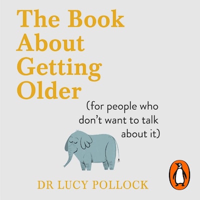 The Book About Getting Older – omslag til lydbogen af Lucy Pollock