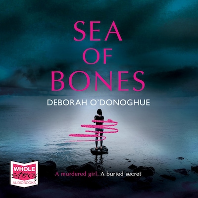 Sea of Bones – omslag til lydbogen af Deborah O'Donoghue