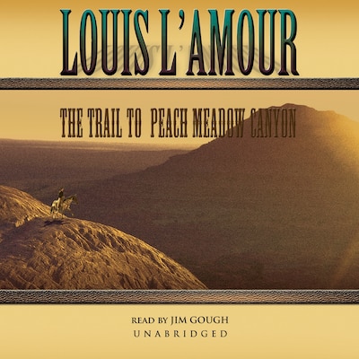 The Trail to Peach Meadow Canyon – omslag til lydbogen af Louis L’Amour