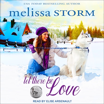 Let There Be Love – omslag til lydbogen af Melissa Storm