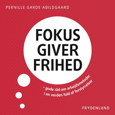 Fokus giver frihed – omslag til lydbogen af Pernille Garde Abildgaard