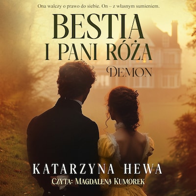 Bestia i pani Róża. Demon – okładka audiobooka, autor Katarzyna Hewa