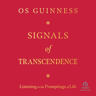 Signals of Transcendence – omslag til lydbogen af Os Guinness
