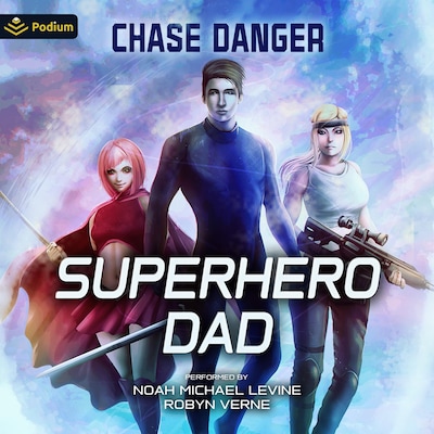 Superhero Dad – omslag til lydbogen af Chase Danger