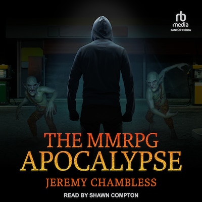 The MMRPG Apocalypse – omslag til lydbogen af Jeremy Chambless