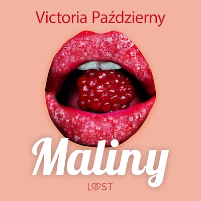 Maliny – lesbijskie opowiadanie erotyczne