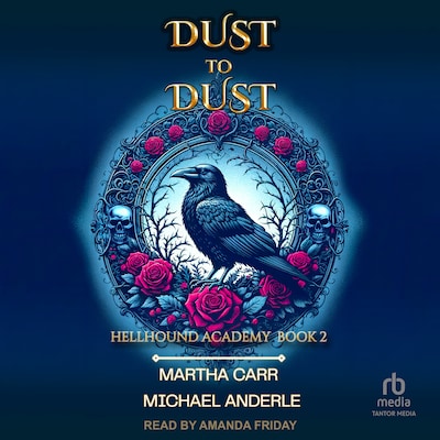 Dust to Dust – omslag til lydbogen af Martha Carr, Michael Anderle