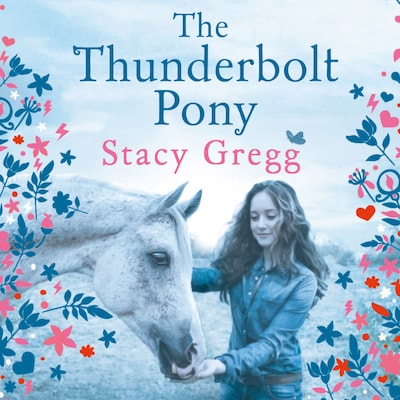 The Thunderbolt Pony – omslag til lydbogen af Stacy Gregg