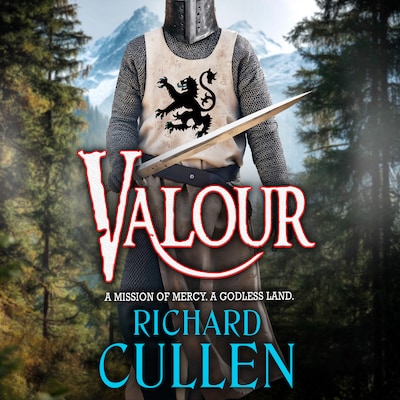 Valour - Chronicles of the Black Lion, Book 3 (Unabridged) – omslag til lydbogen af Richard Cullen
