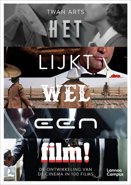 Het lijkt wel een film: De ontwikkeling van de cinema in 100 films – omslag van het luisterboek van Twan Arts