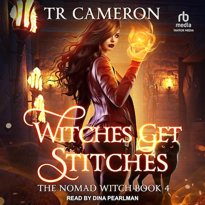 Witches Get Stitches – omslag til lydbogen af TR Cameron, Martha Carr, Michael Anderle