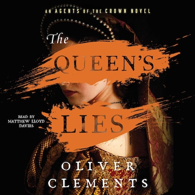 The Queen's Lies – omslag til lydbogen af Oliver Clements