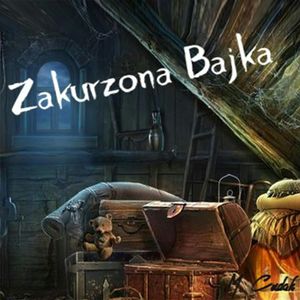 Zakurzona Bajka – okładka audiobooka, autor Małgorzata Cudak