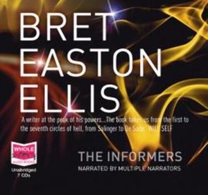 The Informers – okładka audiobooka, autor Bret Easton Ellis