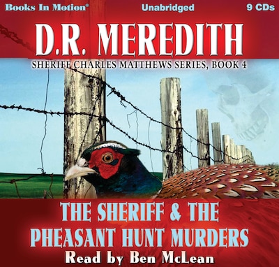 Sheriff and the Pheasant Hunt Murders, The