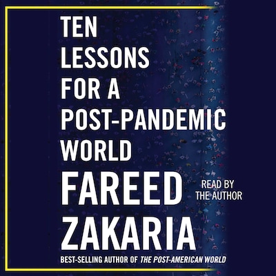 Ten Lessons for a Post-Pandemic World – omslag til lydbogen af Fareed Zakaria