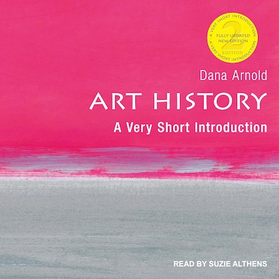 Art History – omslag til lydbogen af Dana Arnold