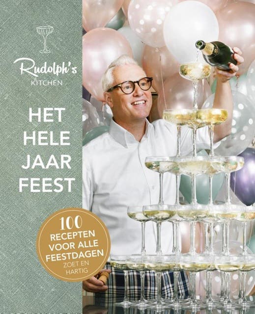 Rudolph's Kitchen Het hele jaar feest: 100 recepten voor alle feestdagen zoet en hartig – omslag van het luisterboek van Rudolph van Veen
