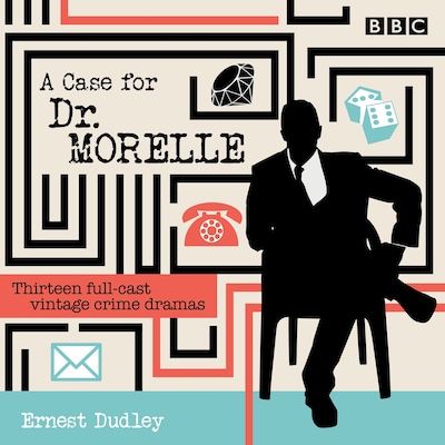 A Case for Dr Morelle – omslag til lydbogen af Ernest Dudley