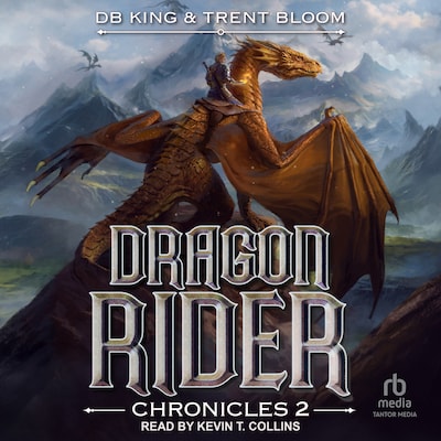 Dragon Rider Chronicles 2 – omslag til lydbogen af DB King, Trent Bloom