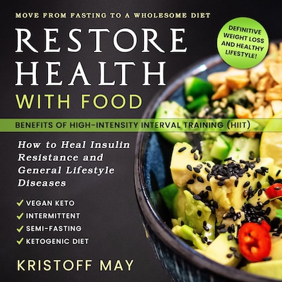 Restore Health with Food