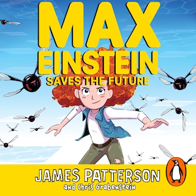 Max Einstein: Saves the Future – omslag til lydbogen af James Patterson