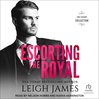 Escorting the Royal – omslag til lydbogen af Leigh James
