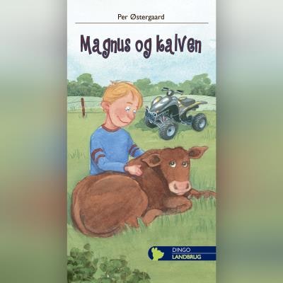 Magnus og kalven – omslag til lydbogen af Per Østergaard