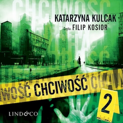 Chciwość – okładka audiobooka, autor Katarzyna Kulcak