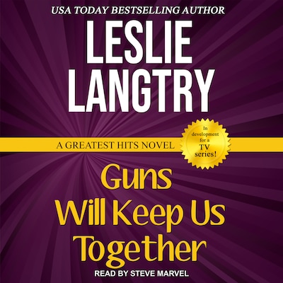 Guns Will Keep Us Together – omslag til lydbogen af Leslie Langtry