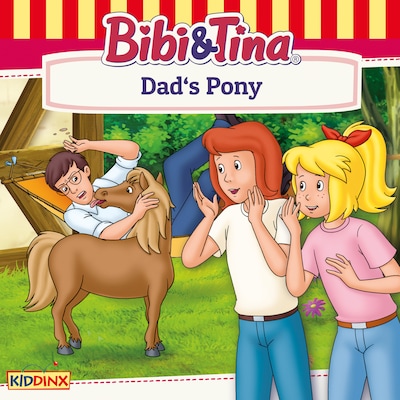Bibi and Tina, Dad's Pony – okładka audiobooka, autor Ulf Tiehm