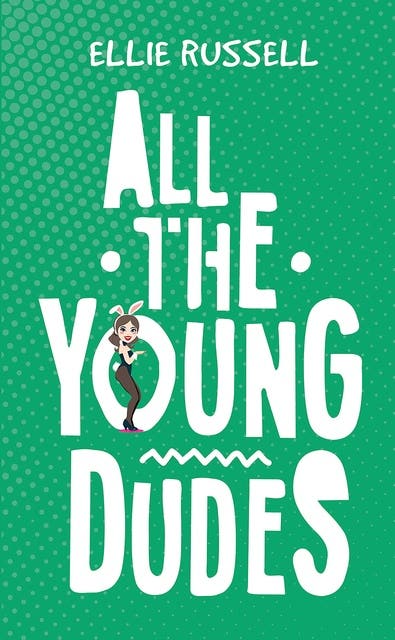 All the Young Dudes – omslag til lydbogen af Ellie Russell