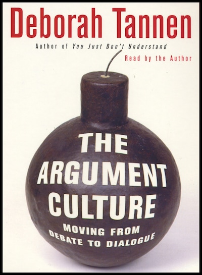 The Argument Culture