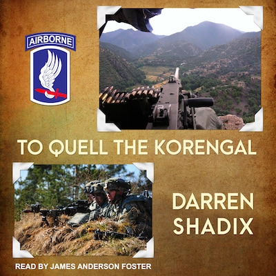 To Quell the Korengal – omslag til lydbogen af Darren Shadix