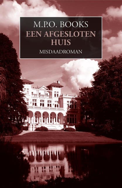 Een afgesloten huis