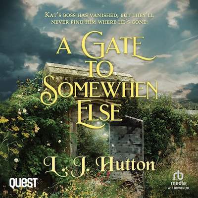 A Gate to Somewhen Else – omslag til lydbogen af L. J. Hutton