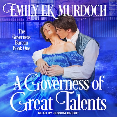 A Governess of Great Talents – omslag til lydbogen af Emily EK Murdoch