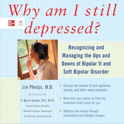 Why Am I Still Depressed? – omslag til lydbogen af Jim Phelps, M.D.