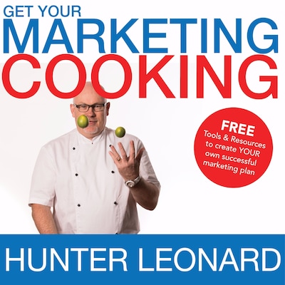 Get your Marketing Cooking – omslag til lydbogen af Hunter Leonard