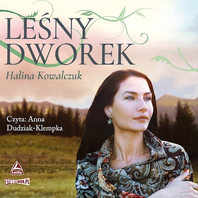 Leśny dworek – okładka audiobooka, autor Halina Kowalczuk