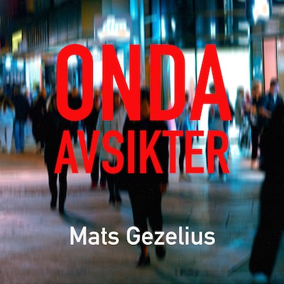Onda avsikter – omslag till ljudboken av Mats Gezelius